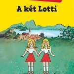 Erich Kästner: A két Lotti 