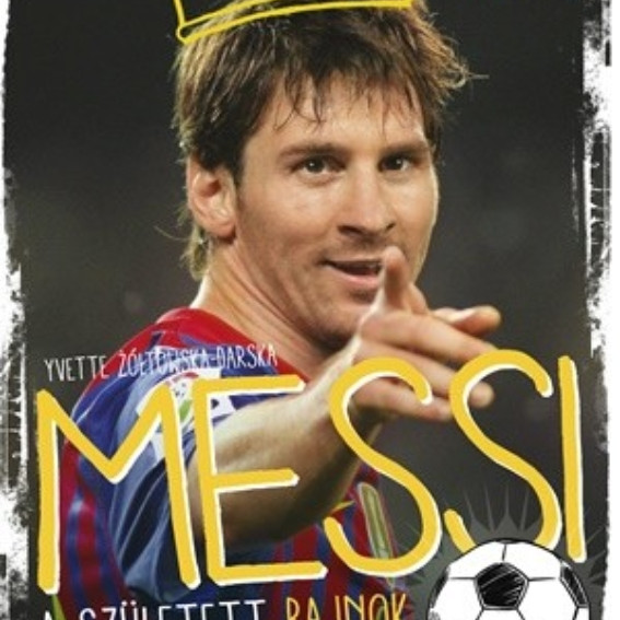 Messi – A született bajnok
